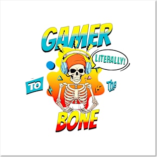 Gamer to the Bone - Gaming Posters and Art